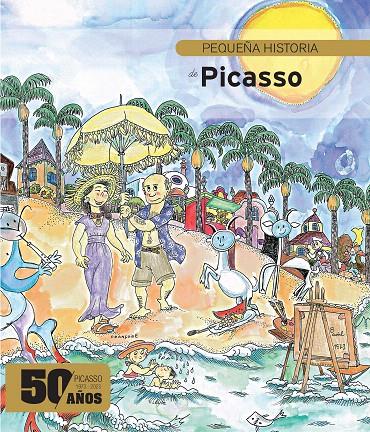 PEQUEÑA HISTORIA DE PICASSO EDICIÓN ESPECIAL | 9788419028440 | DURAN I RIU, FINA | Galatea Llibres | Librería online de Reus, Tarragona | Comprar libros en catalán y castellano online