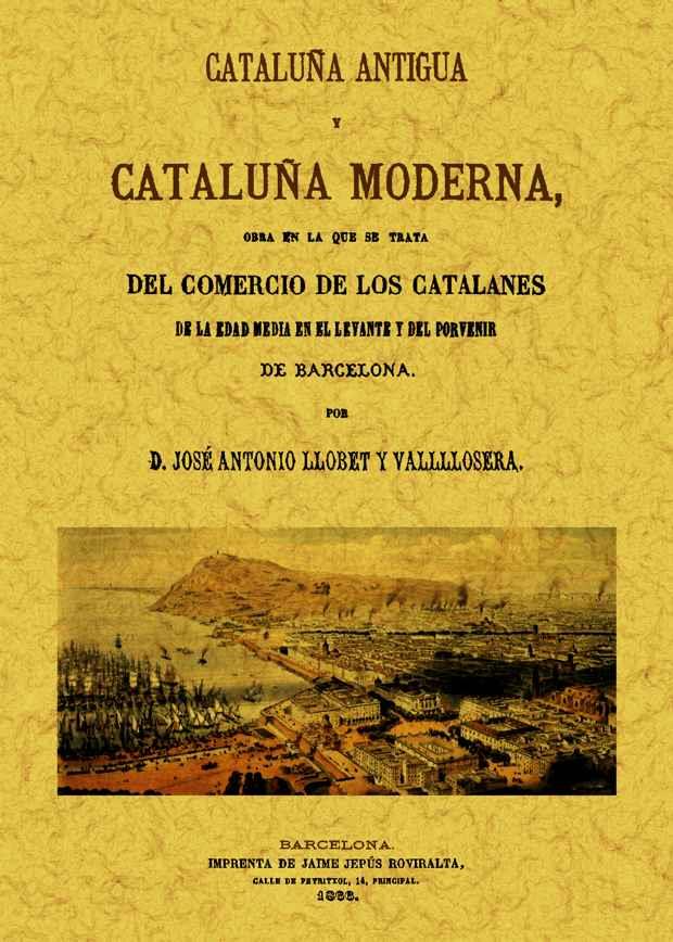 CATALUÑA ANTIGUA Y CATALUÑA MODERNA | 9788497617079 | LLOBET Y VALL-LLOSERA, JOSE ANTONIO | Galatea Llibres | Llibreria online de Reus, Tarragona | Comprar llibres en català i castellà online