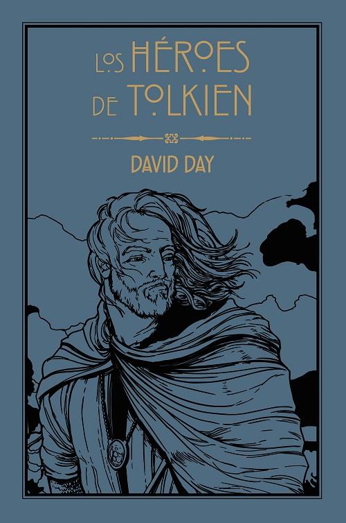 LOS HÉROES DE TOLKIEN | 9788445016183 | DAY, DAVID | Galatea Llibres | Llibreria online de Reus, Tarragona | Comprar llibres en català i castellà online