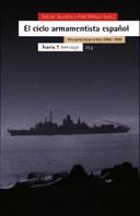 CICLO ARMAMENTISTA ESPAÑOL, EL | 9788474264593 | OLIVERES, ARCADI; ORTEGA, PERE | Galatea Llibres | Librería online de Reus, Tarragona | Comprar libros en catalán y castellano online