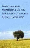 MEMORIAS DE UN INGENIERO SOCIAL BIENHUMORADO | 9788483076958 | MARTIN MATEO, RAMON | Galatea Llibres | Llibreria online de Reus, Tarragona | Comprar llibres en català i castellà online