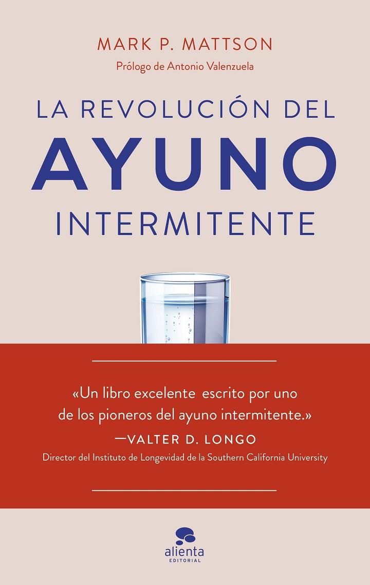 LA REVOLUCIÓN DEL AYUNO INTERMITENTE | 9788413443362 | MATTSON, MARK P. | Galatea Llibres | Llibreria online de Reus, Tarragona | Comprar llibres en català i castellà online