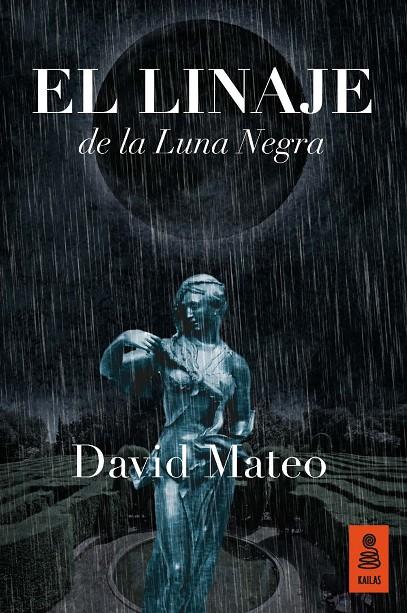 EL LINAJE DE LA LUNA NEGRA | 9788416523337 | MATEO ESCUDERO, DAVID | Galatea Llibres | Llibreria online de Reus, Tarragona | Comprar llibres en català i castellà online