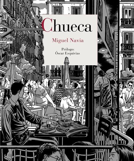 CHUECA | 9788415973270 | NAVIA, MIGUEL | Galatea Llibres | Librería online de Reus, Tarragona | Comprar libros en catalán y castellano online