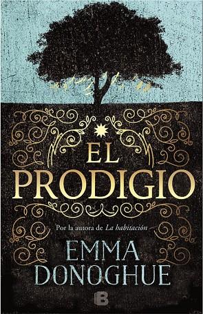 EL PRODIGIO | 9788466661034 | DONOGHUE, EMMA | Galatea Llibres | Librería online de Reus, Tarragona | Comprar libros en catalán y castellano online