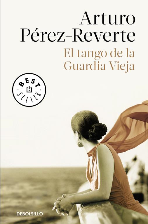 EL TANGO DE LA GUARDIA VIEJA | 9788490626580 | PÉREZ-REVERTE, ARTURO | Galatea Llibres | Llibreria online de Reus, Tarragona | Comprar llibres en català i castellà online