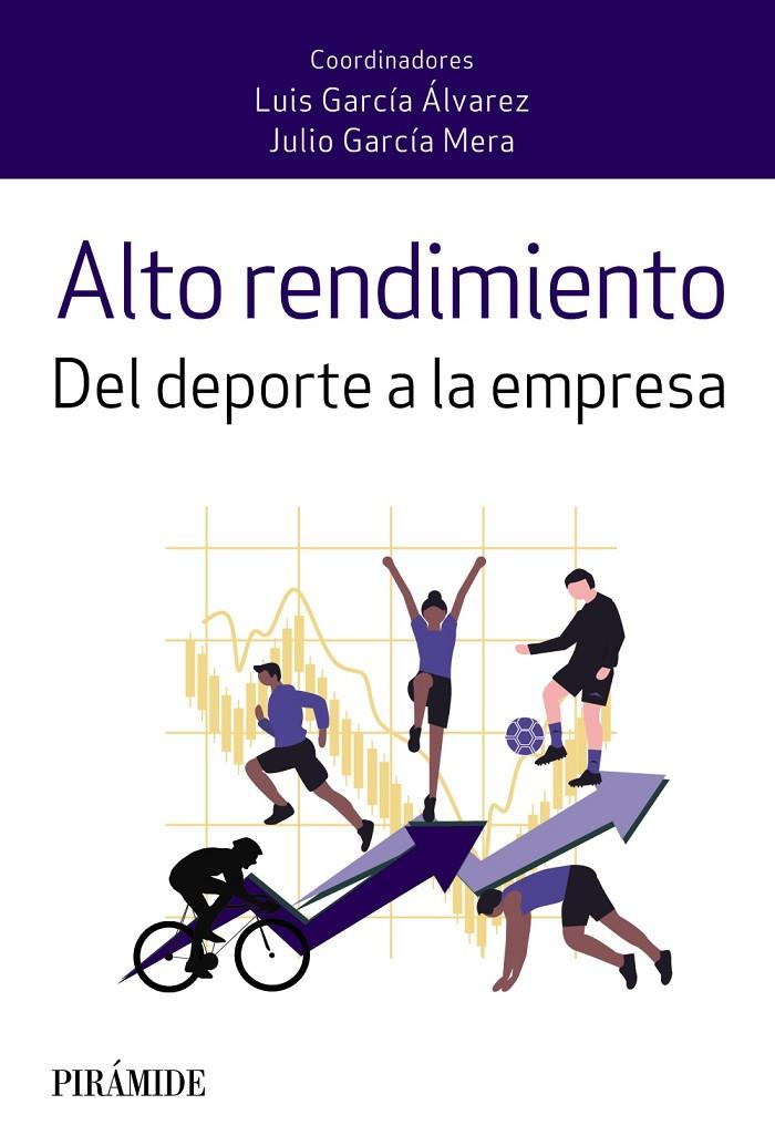 ALTO RENDIMIENTO | 9788436845884 | GARCÍA ÁLVAREZ, LUIS/GARCÍA MERA, JULIO | Galatea Llibres | Llibreria online de Reus, Tarragona | Comprar llibres en català i castellà online