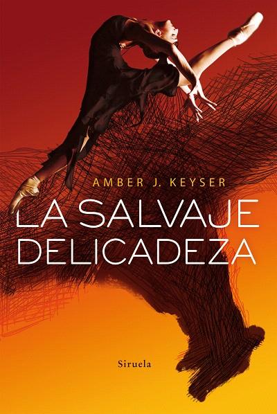 LA SALVAJE DELICADEZA | 9788417308988 | KEYSER, AMBER J. | Galatea Llibres | Llibreria online de Reus, Tarragona | Comprar llibres en català i castellà online