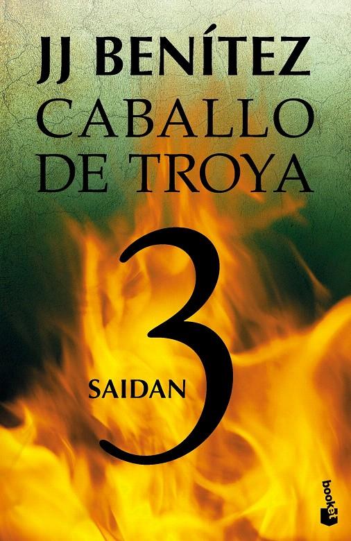 CABALLO DE TROYA 3. SAIDAN | 9788408064053 | BENÍTEZ, J.J | Galatea Llibres | Librería online de Reus, Tarragona | Comprar libros en catalán y castellano online