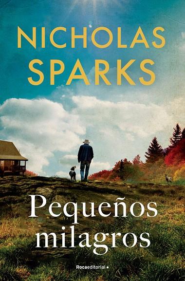 PEQUEÑOS MILAGROS | 9788419743862 | SPARKS, NICHOLAS | Galatea Llibres | Llibreria online de Reus, Tarragona | Comprar llibres en català i castellà online