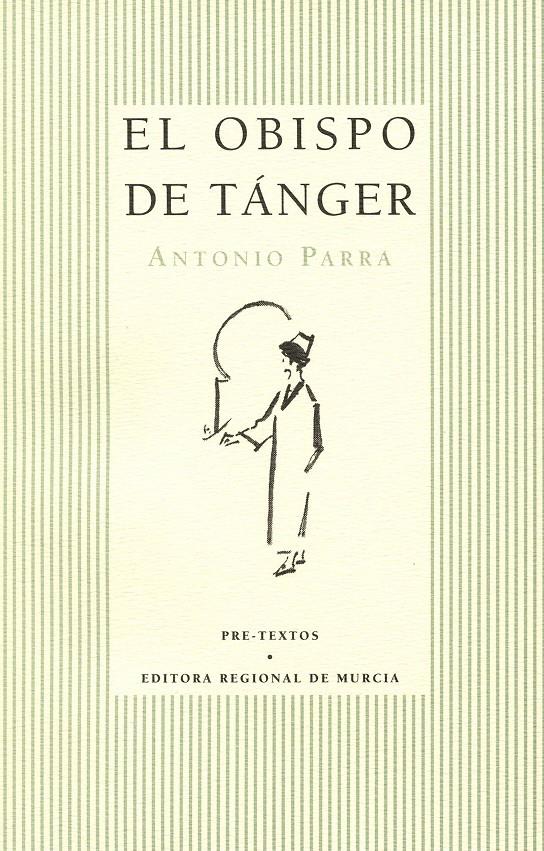 OBISPO DE TANGER, EL | 9788481910438 | PARRA, ANTONIO | Galatea Llibres | Llibreria online de Reus, Tarragona | Comprar llibres en català i castellà online