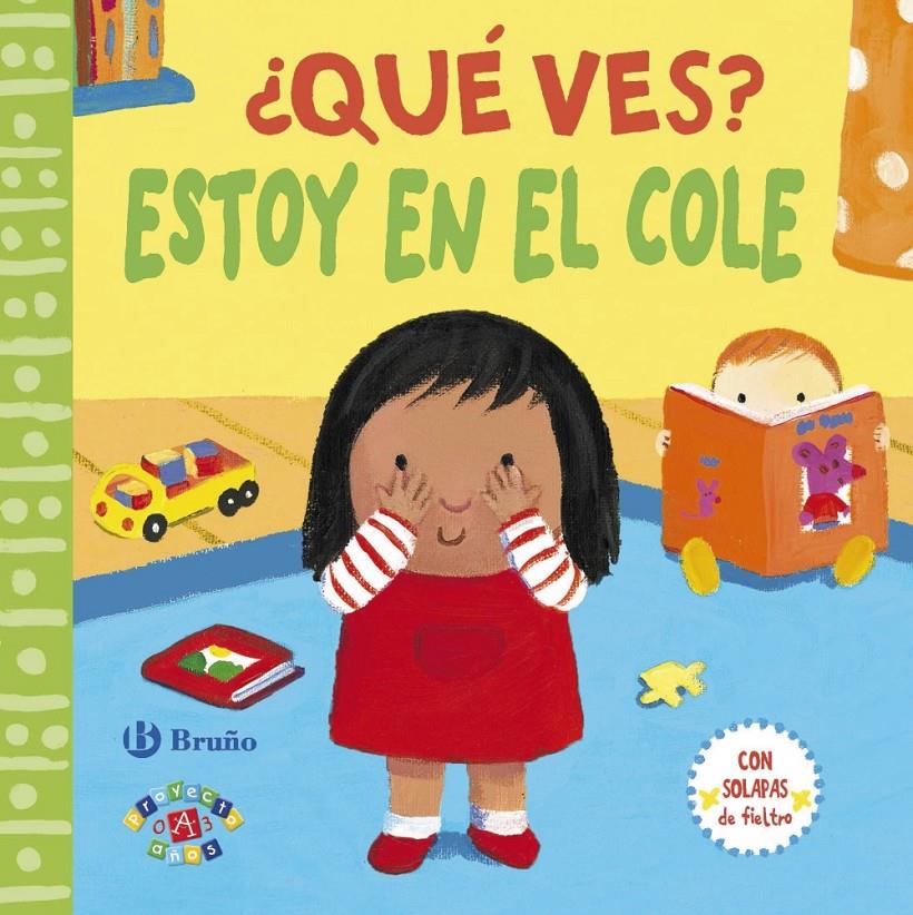 ¿QUÉ VES? ESTOY EN EL COLE | 9788469602195 | Galatea Llibres | Librería online de Reus, Tarragona | Comprar libros en catalán y castellano online