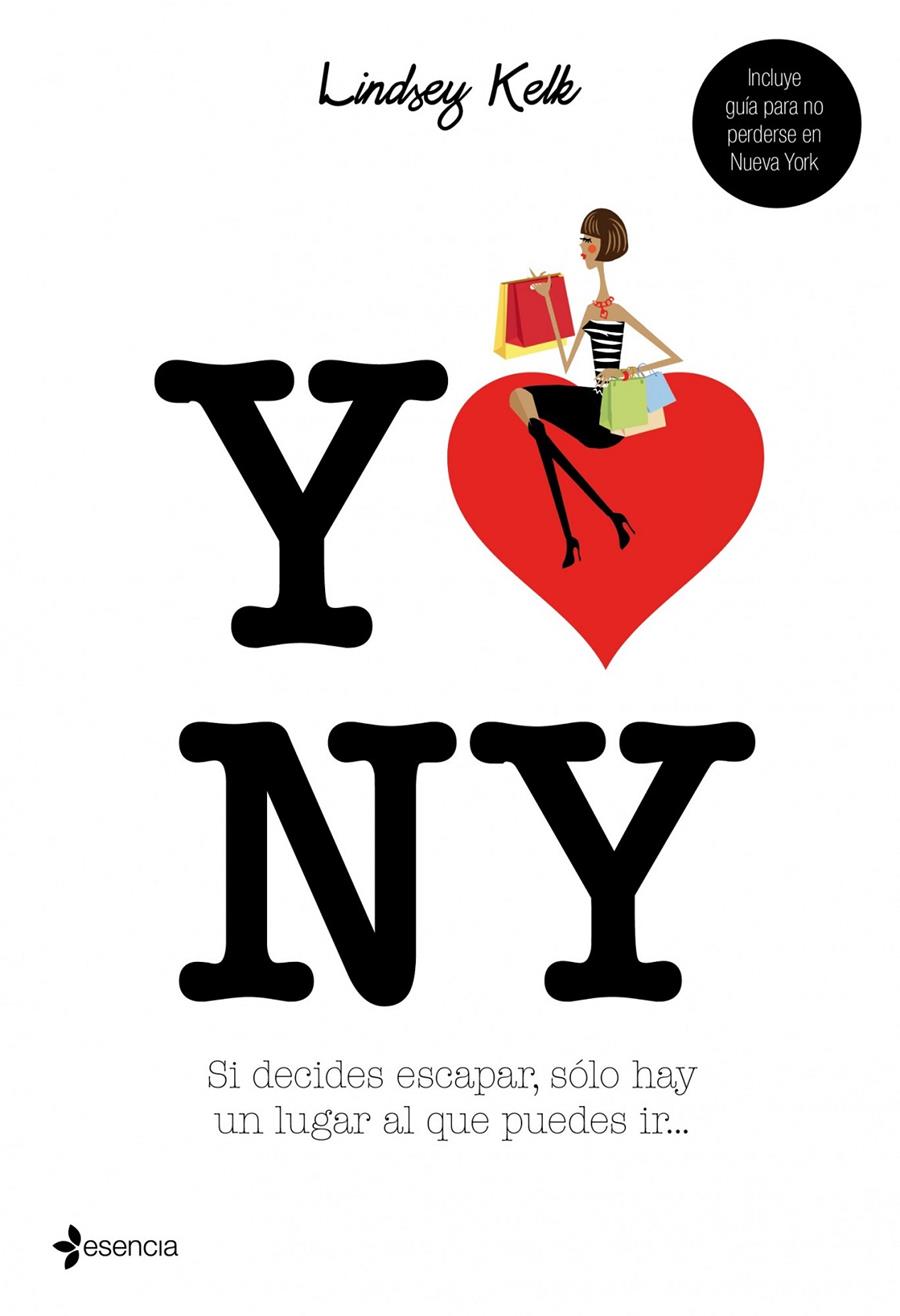 YO LOVE NY | 9788408093374 | KELK, LINDSEY | Galatea Llibres | Llibreria online de Reus, Tarragona | Comprar llibres en català i castellà online