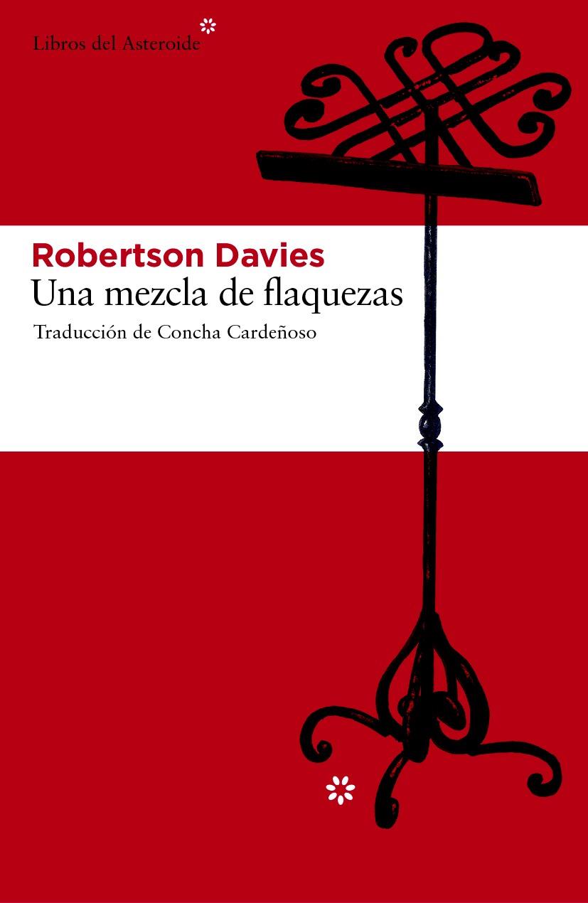 UNA MEZCLA DE FLAQUEZAS | 9788492663620 | DAVIES, ROBERTSON | Galatea Llibres | Librería online de Reus, Tarragona | Comprar libros en catalán y castellano online