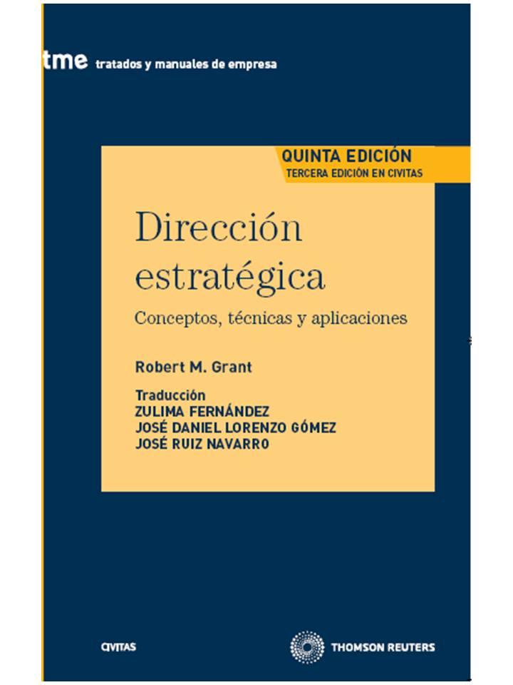 DIRECCION ESTRATEGICA | 9788447026586 | GRANT, ROBERT | Galatea Llibres | Llibreria online de Reus, Tarragona | Comprar llibres en català i castellà online