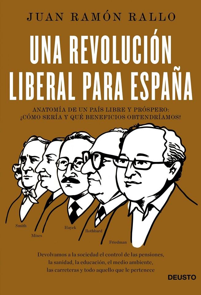 UNA REVOLUCIÓN LIBERAL PARA ESPAÑA | 9788423418534 | RALLO, JUAN RAMON | Galatea Llibres | Llibreria online de Reus, Tarragona | Comprar llibres en català i castellà online