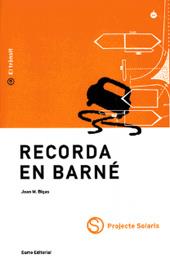 RECORDA EN BARNE | 9788476024287 | BIGAS, JOSEP M. | Galatea Llibres | Llibreria online de Reus, Tarragona | Comprar llibres en català i castellà online