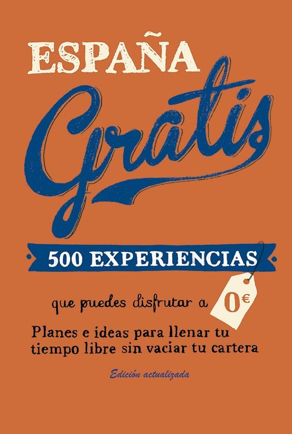 ESPAÑA GRATIS | 9788408168928 | BAZ URIARTE, EDURNE | Galatea Llibres | Llibreria online de Reus, Tarragona | Comprar llibres en català i castellà online