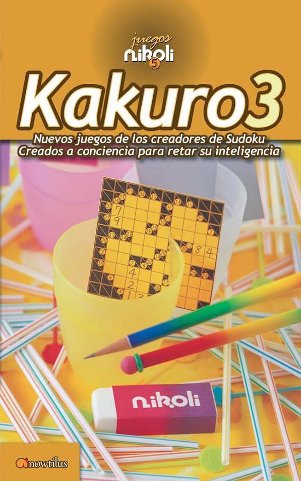 KAKURO 3 | 9788497635134 | NIKOLI | Galatea Llibres | Llibreria online de Reus, Tarragona | Comprar llibres en català i castellà online