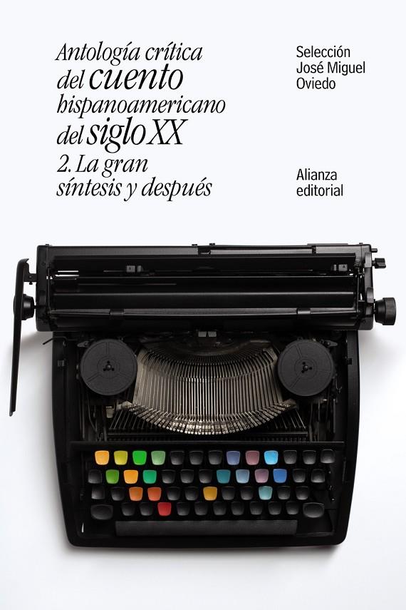 ANTOLOGÍA CRÍTICA DEL CUENTO HISPANOAMERICANO DEL SIGLO XX | 9788491047421 | OVIEDO, JOSÉ MIGUEL | Galatea Llibres | Librería online de Reus, Tarragona | Comprar libros en catalán y castellano online