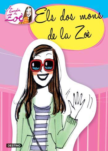 ELS DOS MONS DE LA ZOÈ (LA BANDA DE LA ZOÈ, 1) | 9788499323787 | GARCÍA-SIÑERIZ, ANA; LABANDA, JORDI | Galatea Llibres | Llibreria online de Reus, Tarragona | Comprar llibres en català i castellà online