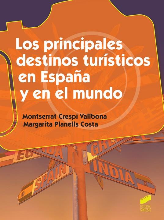 LOS PRINCIPALES DESTINOS TURÍSTICOS EN ESPAÑA Y EN EL MUNDO | 9788490770306 | CRESPI ASENSIO, MONTSERRAT/PLANELLS COSTA, MARGARITA | Galatea Llibres | Llibreria online de Reus, Tarragona | Comprar llibres en català i castellà online