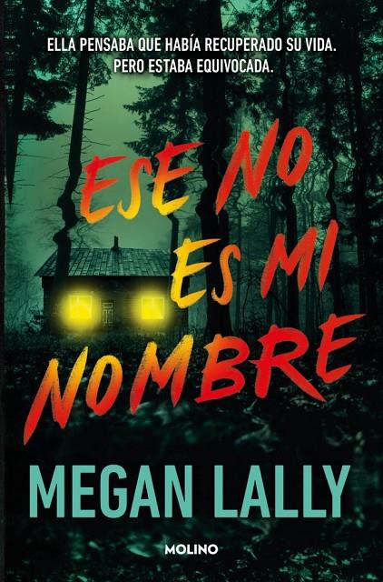 ESE NO ES MI NOMBRE | 9788427246331 | LALLY, MEGAN | Galatea Llibres | Librería online de Reus, Tarragona | Comprar libros en catalán y castellano online