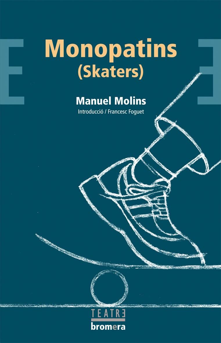 MONOPATINS (SKATERS) | 9788498240498 | MOLINS, MANUEL | Galatea Llibres | Librería online de Reus, Tarragona | Comprar libros en catalán y castellano online