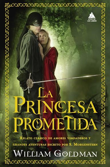 LA PRINCESA PROMETIDA | 9788419703538 | GOLDMAN, WILLIAM | Galatea Llibres | Llibreria online de Reus, Tarragona | Comprar llibres en català i castellà online