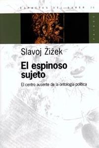 ESPINOSO SUJETO, EL | 9789501265200 | ZIZEK, SLAVOJ | Galatea Llibres | Librería online de Reus, Tarragona | Comprar libros en catalán y castellano online