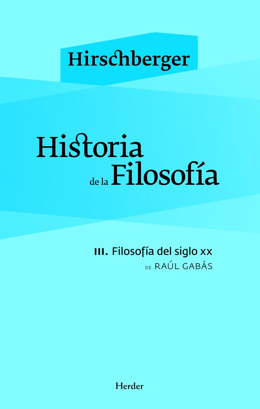 HISTORIA DE LA FILOSOFIA TOMO III | 9788425424663 | GABÁS PALLÁS, RAÚL | Galatea Llibres | Llibreria online de Reus, Tarragona | Comprar llibres en català i castellà online