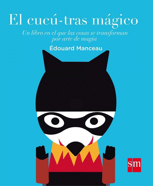 EL CUCU-TRAS MAGICO | 9788467591040 | MANCEAU, ÉDOUARD | Galatea Llibres | Llibreria online de Reus, Tarragona | Comprar llibres en català i castellà online