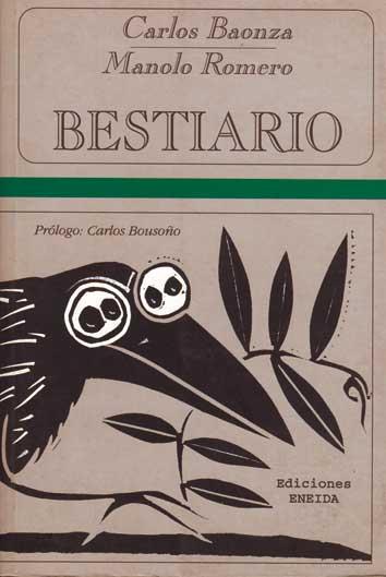 BESTIARIO | 9788495427649 | BAONZA, CARLOS Y ROMERO, CARLOS | Galatea Llibres | Llibreria online de Reus, Tarragona | Comprar llibres en català i castellà online