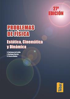 PROBLEMAS DE FISICA: ESTATICA, CINEMATICA Y DINAMICA | 9788473602389 | VV.AA | Galatea Llibres | Llibreria online de Reus, Tarragona | Comprar llibres en català i castellà online