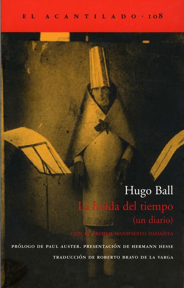 HUIDA DEL TIEMPO A-108 | 9788496136991 | BALL, HUGO | Galatea Llibres | Llibreria online de Reus, Tarragona | Comprar llibres en català i castellà online