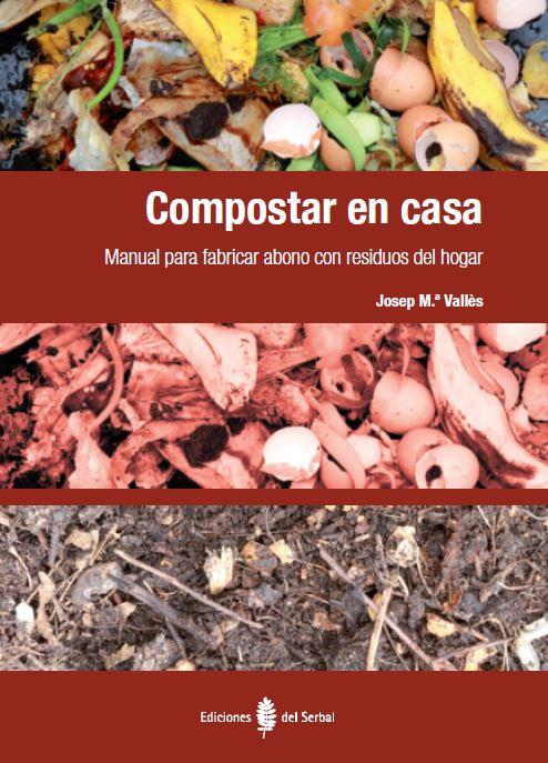 COMPOSTAR EN CASA | 9788476287415 | VALLÈS CASANOVA, JOSEP Mª | Galatea Llibres | Librería online de Reus, Tarragona | Comprar libros en catalán y castellano online