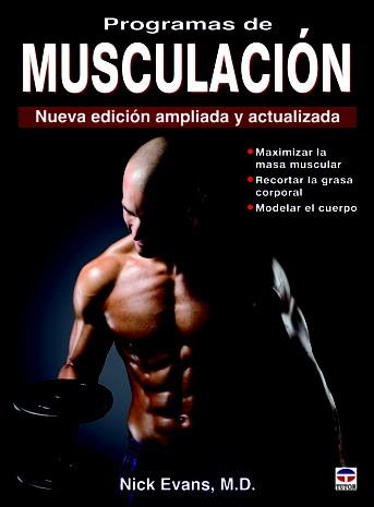 PROGRAMAS DE MUSCULACIÓN | 9788479028831 | EVANS, NICK | Galatea Llibres | Llibreria online de Reus, Tarragona | Comprar llibres en català i castellà online