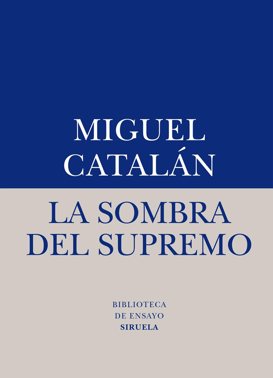 LA SOMBRA DEL SUPREMO | 9788416396238 | CATALÁN, MIGUEL | Galatea Llibres | Llibreria online de Reus, Tarragona | Comprar llibres en català i castellà online