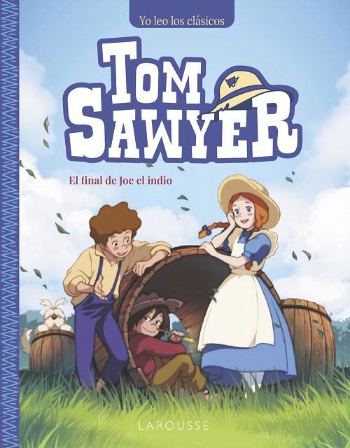 TOM SAWYER. EL FINAL DE JOE EL INDIO | 9788410124172 | Galatea Llibres | Llibreria online de Reus, Tarragona | Comprar llibres en català i castellà online