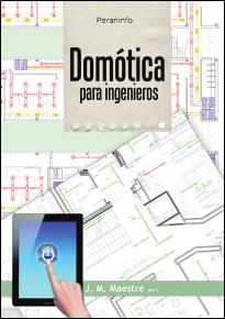 DOMÓTICA PARA INGENIEROS | 9788497329767 | MAESTRE, J.M. | Galatea Llibres | Llibreria online de Reus, Tarragona | Comprar llibres en català i castellà online