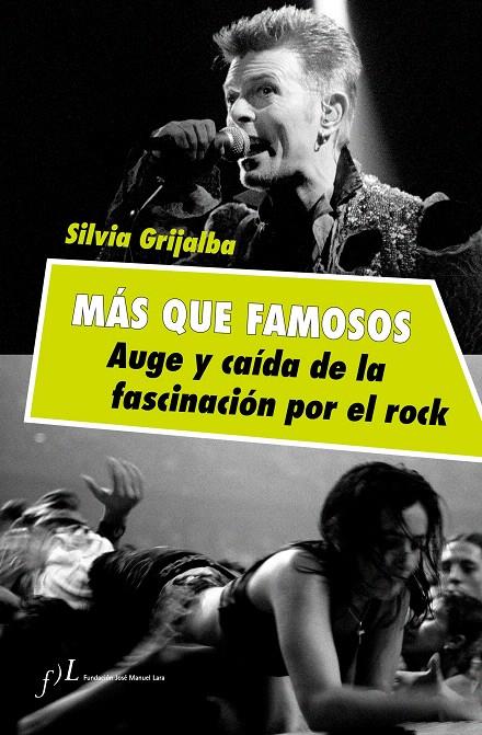 MÁS QUE FAMOSOS. AUGE Y CAIDA DE LA FASCINACION POR EL ROCK | 9788415673163 | GRIJALBA, SILVIA | Galatea Llibres | Llibreria online de Reus, Tarragona | Comprar llibres en català i castellà online