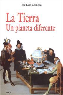 TIERRA : UN PLANETA DIFERENTE | 9788432136757 | COMELLAS GARCIA-LLERA, JOSE LUIS | Galatea Llibres | Llibreria online de Reus, Tarragona | Comprar llibres en català i castellà online