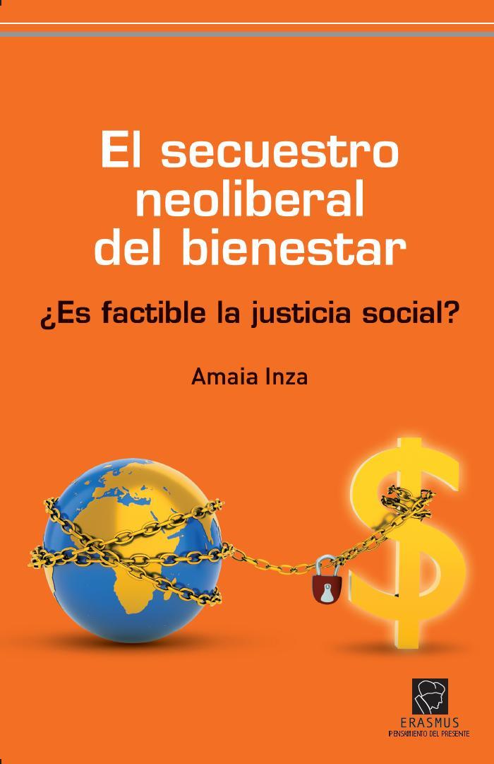 SECUESTRO NEOLIBERAL DEL BIENESTAR | 9788492806713 | INZA BARTOLOMÉ, AMAIA | Galatea Llibres | Librería online de Reus, Tarragona | Comprar libros en catalán y castellano online