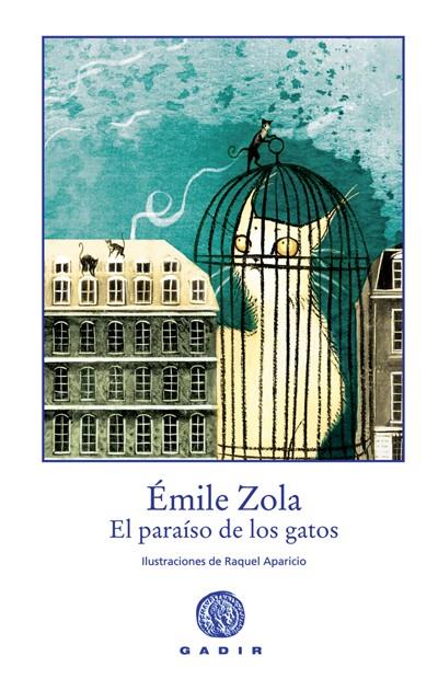 PARAISO DE LOS GATOS, EL | 9788496974258 | ZOLA, EMILE | Galatea Llibres | Librería online de Reus, Tarragona | Comprar libros en catalán y castellano online