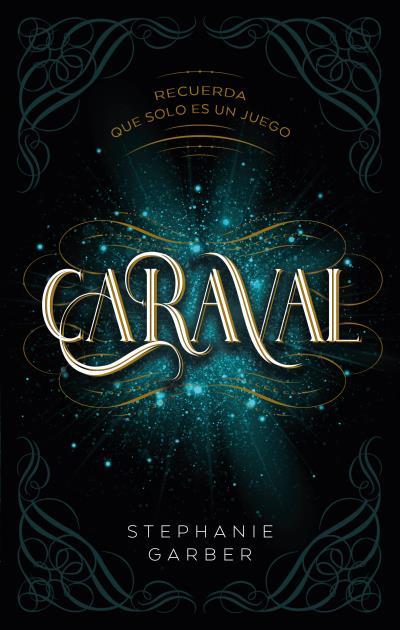 CARAVAL | 9788417854249 | GARBEL, STEPHANIE | Galatea Llibres | Librería online de Reus, Tarragona | Comprar libros en catalán y castellano online