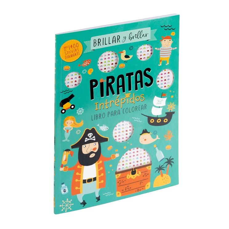 BRILLAR Y BRILLAR PIRATAS INTRÉPIDOS | 9788410511798 | Galatea Llibres | Librería online de Reus, Tarragona | Comprar libros en catalán y castellano online