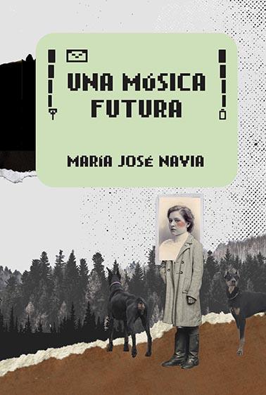 UNA MÚSICA FUTURA | 9788412236545 | NAVIA, MARÍA JOSÉ | Galatea Llibres | Llibreria online de Reus, Tarragona | Comprar llibres en català i castellà online