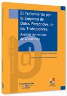 TRATAMIENTO POR LA EMPRESA DE DATOS PERSONALES DE TRABAJADOR | 9788447024698 | TASCON LOPEZ, RODRIGO | Galatea Llibres | Llibreria online de Reus, Tarragona | Comprar llibres en català i castellà online