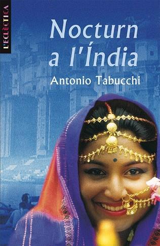 NOCTURN A L`INDIA | 9788476601167 | TABUCCHI, ANTONIO | Galatea Llibres | Llibreria online de Reus, Tarragona | Comprar llibres en català i castellà online