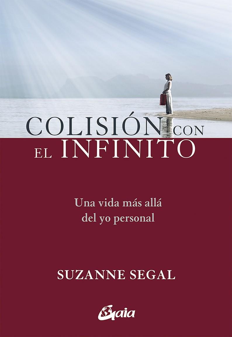 COLISIÓN CON EL INFINITO | 9788484457961 | SEGAL, SUZANNE | Galatea Llibres | Llibreria online de Reus, Tarragona | Comprar llibres en català i castellà online